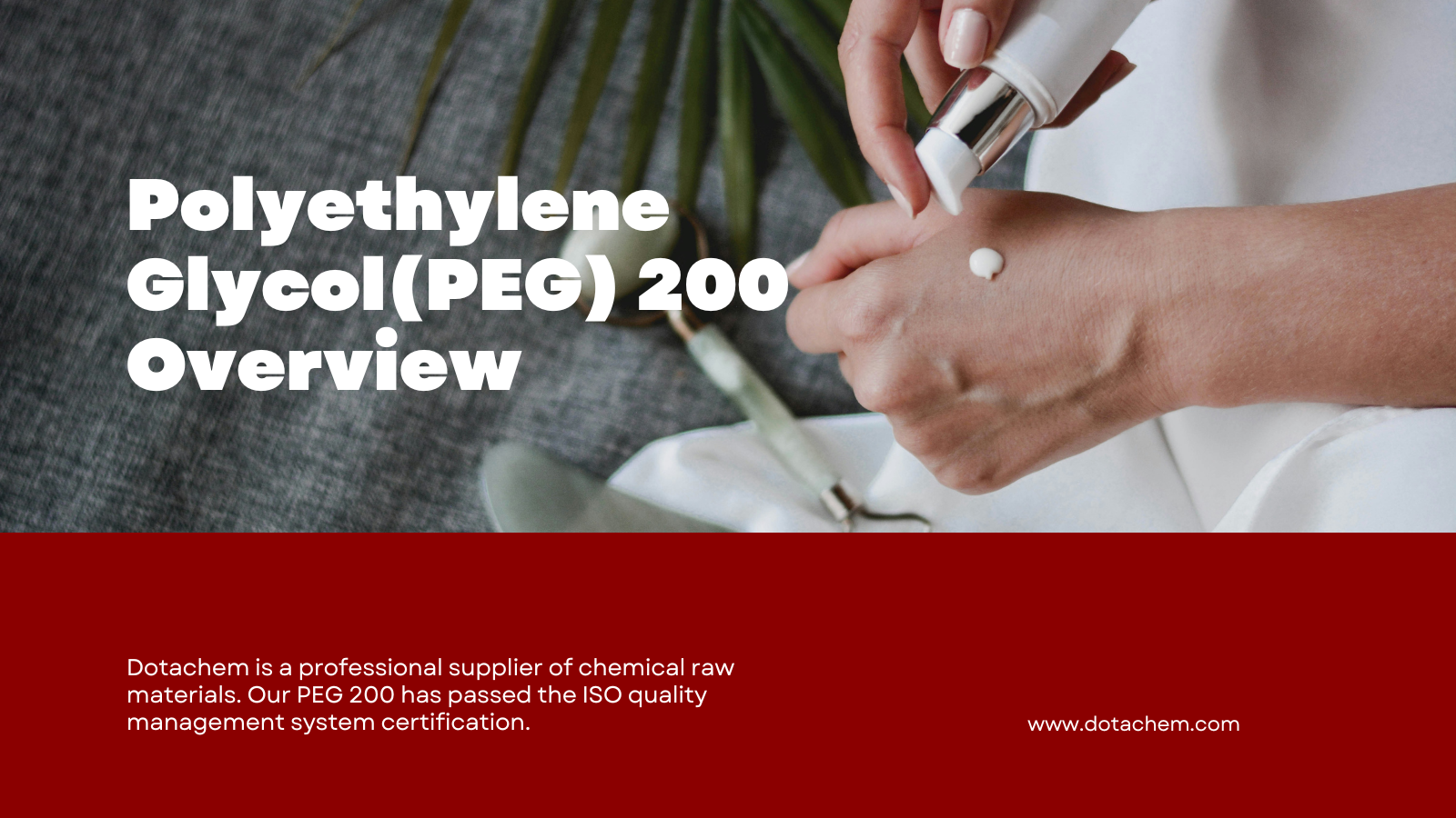 Πολυαιθυλενογλυκόλη (PEG) 200: Επισκόπηση των συστατικών και των χρήσεων
